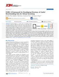 A Framework for Developing Directory of Useful Benchmarking Sets for Virtual Screening Jonathan Fine, Matthew Muhoberac, Guillaume Fraux, and Gaurav Chopra*