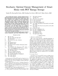 Stochastic Optimal Energy Management of Smart Home with PEV Energy Storage