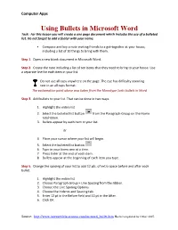 Using Bullets in Microsoft Word Task: for This Lesson You Will Create a One Page Document Which Includes the Use of a Bulleted List