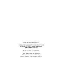 CERIAS Tech Report 2002-41 a RECURSIVE SESSION TOKEN PROTOCOL for USE in COMPTUER FORENSICS and TCP TRACEBACK by Brian Carrier
