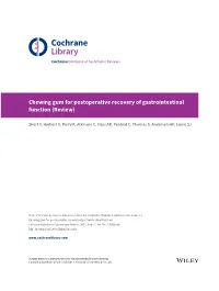 Chewing Gum for Postoperative Recovery of Gastrointestinal Function (Review)