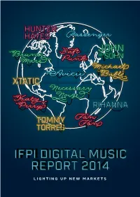 Digital Music Report 2014 Shows a Fast-Changing, Dynamic Business Is Moving to Unlock It