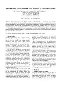 Speech Coding Parameters and Their Influence on Speech Recognition