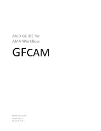 AVID GUIDE for AMA Workflow GFCAM