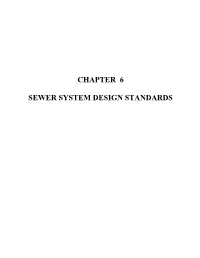 Chapter 6 Sewer System Design Standards