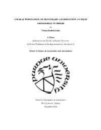 CHARACTERIZATION of SECONDARY ATOMIZATION at HIGH OHNESORGE NUMBERS by Vishnu Radhakrishna