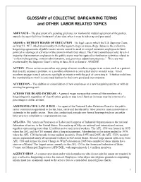 GLOSSARY of COLLECTIVE BARGAINING TERMS and OTHER LABOR RELATED TOPICS