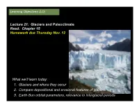 Lecture 21: Glaciers and Paleoclimate Read: Chapter 15 Homework Due Thursday Nov