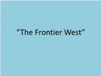 Frontier West” Mining