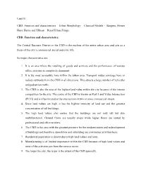 Unit IV: CBD: Function and Characteristics – Urban Morphology – Classical Models