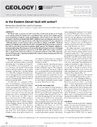 Is the Eastern Denali Fault Still Active? Minhee Choi, David W