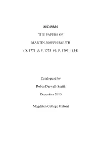 Mc:Pr30 the Papers of Martin Joseph Routh (D. 1771–5; F