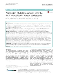 Association of Dietary Patterns with the Fecal Microbiota in Korean Adolescents Han Byul Jang1, Min-Kyu Choi2, Jae Heon Kang3, Sang Ick Park1 and Hye-Ja Lee1*