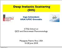 Deep Inelastic Scattering (DIS)
