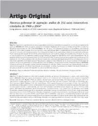 Lung Abscess: Analysis of 252 Consecutive Cases Diagnosed Between 1968 and 2004