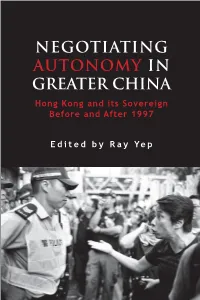 Negotiating Autonomy in Greater China