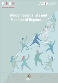 Women Journalists and Freedom of Expression Discrimination and Gender-Based Violence Faced by Women Journalists in the Exercise of Their Profession