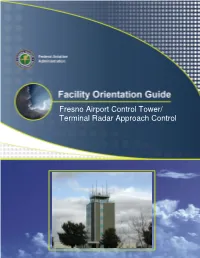 Fresno Airport Control Tower/ Terminal Radar Approach Control
