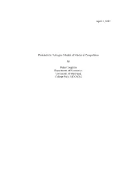 April 2, 2015 Probabilistic Voting in Models of Electoral Competition By