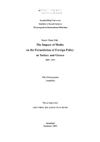 The Impact of Media on the Formulation of Foreign Policy in Turkey and Greece