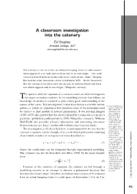 A Classroom Investigation Into the Catenary