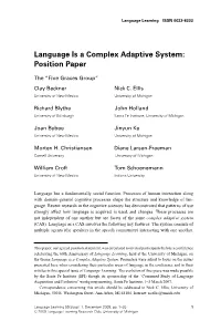 Language Is a Complex Adaptive System: Position Paper