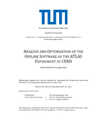 Analysis and Optimization of the Offline Software of the Atlas Experiment at Cern