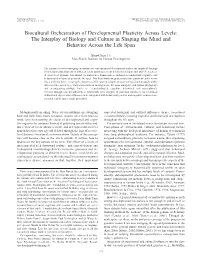 Biocultural Orchestration of Developmental Plasticity Across Levels: the Interplay of Biology and Culture in Shaping the Mind and Behavior Across the Life Span
