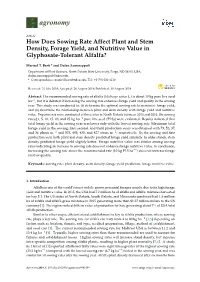 How Does Sowing Rate Affect Plant and Stem Density, Forage Yield, and Nutritive Value in Glyphosate-Tolerant Alfalfa?