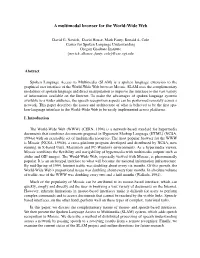 A Multimodal Browser for the World-Wide Web