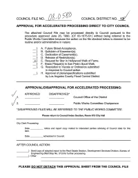 Council File No. Council District No. 1/ Approval for Accelerated Processing Direct to City Council