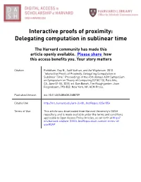 Interactive Proofs of Proximity: Delegating Computation in Sublinear Time
