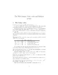 The Witt Designs, Golay Codes and Mathieu Groups