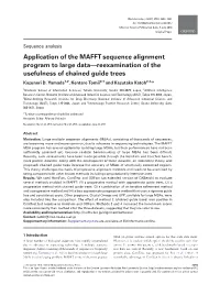 Application of the MAFFT Sequence Alignment Program to Large Data—Reexamination of the Usefulness of Chained Guide Trees Kazunori D
