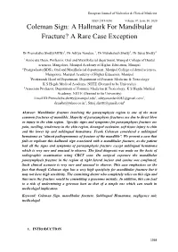Coleman Sign: a Hallmark for Mandibular Fracture? a Rare Case Exception