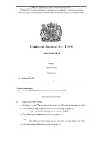 Criminal Justice Act 1988 Is up to Date with All Changes Known to Be in Force on Or Before 30 September 2021