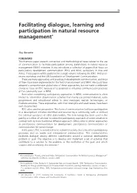 Facilitating Dialogue, Learning and Participation in Natural Resource Management*