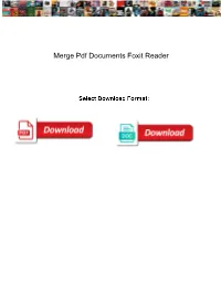 Merge Pdf Documents Foxit Reader