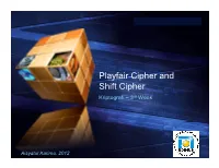 Playfair Cipher and Shift Cipher Kriptografi – 3Rd Week