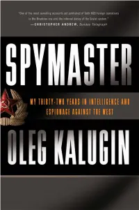 Spymaster: My Thirty-Two Years in Intelligence and Espionage Against the West