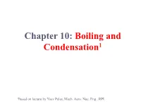 Chapter 10: Boiling and Condensation1