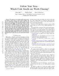 Which Code Smells Are Worth Chasing?