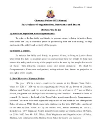 Chennai City Has Been Divided Into Three Ranges and Further Into Nine Districts for the Purpose of Maintaining Law and Order