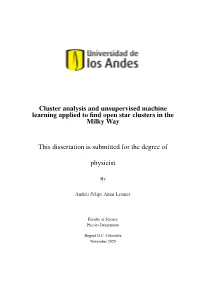 Cluster Analysis and Unsupervised Machine Learning Applied to Find Open Star Clusters in the Milky Way