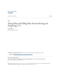 Flying Man and Falling Man: Remembering and Forgetting 9/11 Graley Herren Xavier University - Cincinnati