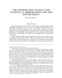 The Intersection of Race and Class in U.S. Immigration Law and Enforcement