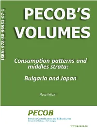 Consumption Patterns and Middles Strata: Bulgaria and Japan