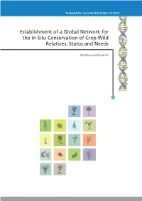 Establishment of a Global Network for the in Situ Conservation of Crop Wild Relatives: Status and Needs