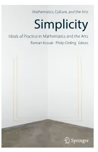 Simplicity: Ideals of Practice in Mathematics and the Arts