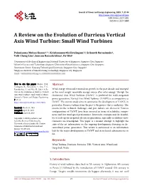 A Review on the Evolution of Darrieus Vertical Axis Wind Turbine: Small Wind Turbines